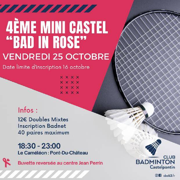 4ème MINI CASTEL « Bad’in Rose » EN SOIRÉE